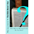The Bible Doesn't Say: What Biblical Misconceptions do You Have?