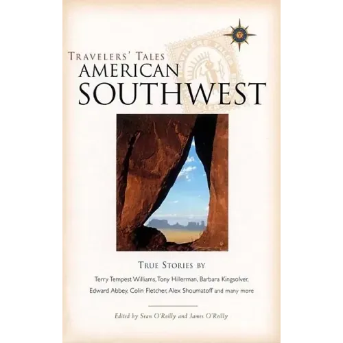 Travelers' Tales American Southwest: True Stories