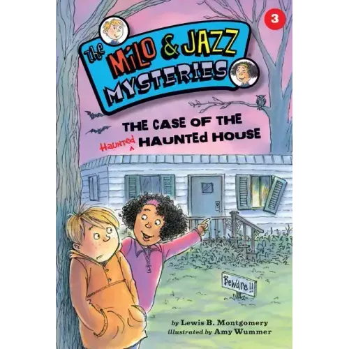 The Case of the Haunted Haunted House (Book 3)