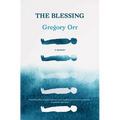 The Blessing: A Memoir