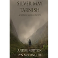 Silver May Tarnish