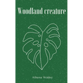 Woodland creature