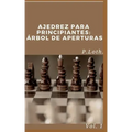 Ajedrez para principiantes: Árbol de aperturas