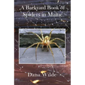 A Backyard Book of Spiders in Maine