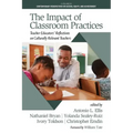 The Impact of Classroom Practices: Teacher Educators' Reflections on Culturally Relevant Teachers