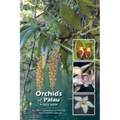 Orchids of Palau: A Field Guide