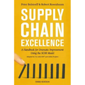 Supply Chain Excellence: A Handbook for Dramatic Improvement Using the Scor Model