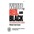 White, Red, and Black: The Seventeenth-Century Virginian