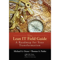 The Lean It Field Guide: A Roadmap for Your Transformation