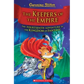 The Keepers of the Empire (Geronimo Stilton and the Kingdom of Fantasy #14): Volume 14