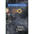 Mathamagical: An Alice in Wonderland Styled Tale set in the world of Mathematics