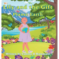 Lily and the Gift Planet Earth