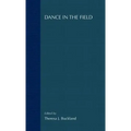 Dance in the Field: Theory, Methods and Issues in Dance Ethnography