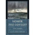 Homer The Odyssey: A Prose Translation