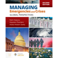 Managing Emergencies and Crises: Global Perspectives