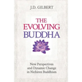 The Evolving Buddha: New Perspectives and Dynamic Change in Nichiren Buddhism (SGI)