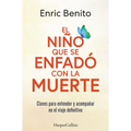 El Niño Que Se Enfadó Con La Muerte (the Boy Who Was Angry with Death)