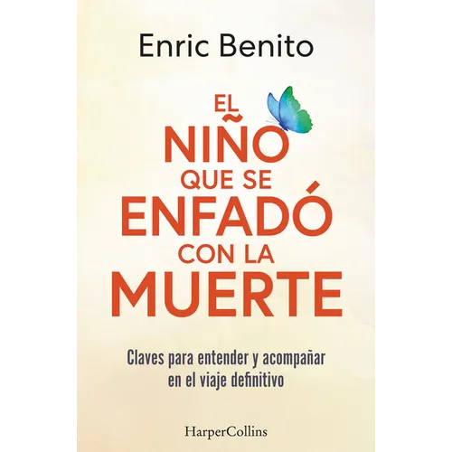 El Niño Que Se Enfadó Con La Muerte (the Boy Who Was Angry with Death)