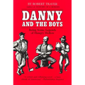 Danny and the Boys: Being Some Legends of Hungry Hollow