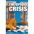 The Opioid Crisis