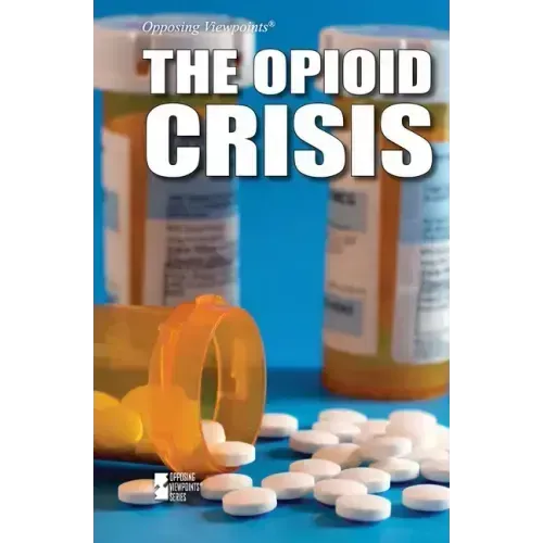 The Opioid Crisis
