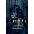 Elrond's inferno