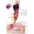 Scheherazade's Facade: Fantastical Tales of Gender Bending, Cross-Dressing, and Transformation
