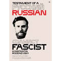 Testament of a Russian Fascist