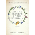All the Flowers of the Mountain