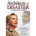 Architects of Disaster: The Destruction of Libya