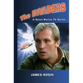The Invaders: A Quinn Martin Tv Series (Revised Edition)