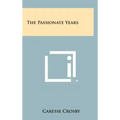 The Passionate Years