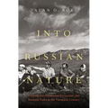 Into Russian Nature: Tourism, Environmental Protection, and National Parks in the Twentieth Century