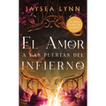 El Amor a Las Puertas del Infierno, Spanish-Language Edition of for Whom the Belle Tolls