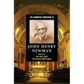 The Cambridge Companion to John Henry Newman