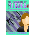 The Probability of Murder