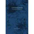 Gathering Ecologies: Thinking Beyond Interactivity