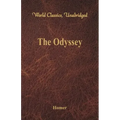 The Odyssey (World Classics, Unabridged)