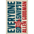 Everyone Against Us: Public Defenders and the Making of American Justice