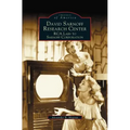David Sarnoff Research Center: RCA Labs to Sarnoff Corporation