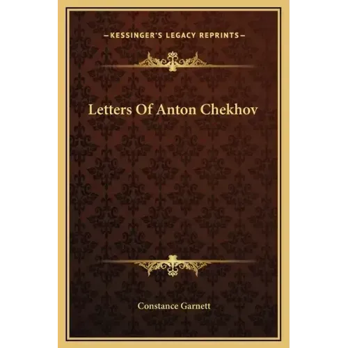 Letters of Anton Chekhov