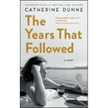 The Years That Followed