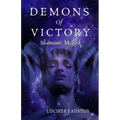 Demons of Victory: Shamanic Magick