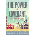 The Power of Covenant in Times of Crisis