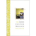 The David Foster Wallace Reader