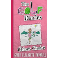 The Golf Diaries: Chloe's Choice