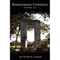 Bonaventure Cemetery: Savannah, GA