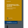 The Grammar of 'God' in Judaism, Christianity and Islam
