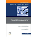 Diabetes Management, an Issue of Primary Care: Clinics in Office Practice: Volume 49-2