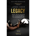 Legacy: What the All Blacks Can Teach Us about the Business of Life